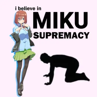 🙇 Hatsune Miku I believe in MIKU SUPREMACY Аниме, Мику, Превосходство, Вайфу, Фанатское творчество, Хацунэ Мику telegram sticker