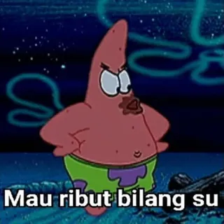 😀 Patrick Star SpongeBob SquarePants Mau ribut bilang su Patrick Star, Spongebob, Cartoon, Meme, Lustig, Wütend, Streit, Indonesisch telegram sticker