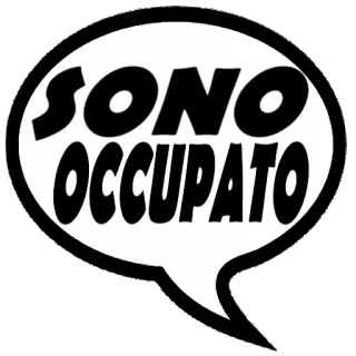 😎 SONO OCCUPATO occupato, occupato, italiano, fumetto, divertente telegram sticker