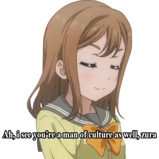 🙂 Ah, i see you're a man of culture as well, zura anime, culture, meme, quote, cartoon telegram sticker