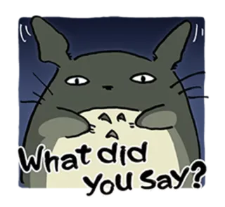 👿 Totoro My Neighbor Totoro What did you say? totoro, anime, cosa hai detto?, carino telegram sticker