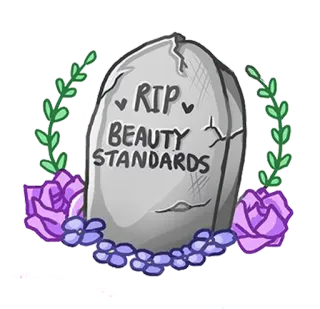 ⚰ RIP BEAUTY STANDARDS lápide, padrões de beleza, RIP, feminismo, body positivity, flores telegram sticker