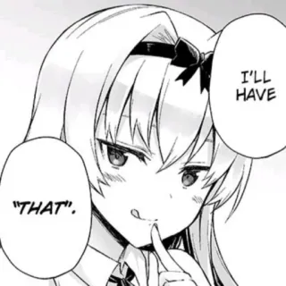 😼 I'LL HAVE "THAT". Anime, Mangá, Garota, Citação, Monocromático telegram sticker
