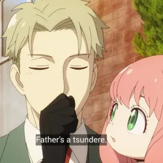 ☺️ Loid Forger, Anya Forger Spy x Family Father's a tsundere. Anime, Spy x Family, Tsundere, Vater, Anya Forger, Loid Forger whatsapp sticker