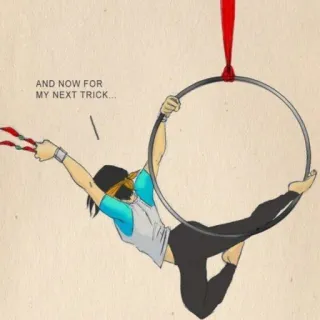 ♟ AND NOW FOR MY NEXT TRICK... aérien, acrobate, cirque, artiste, cerceau aérien whatsapp sticker