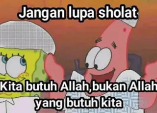 ➖ Spongebob, Patrick Star Jangan lupa sholat
Kita butuh Allah, bukan Allah yang butuh kita Spongebob, Patrick Étoile, Allah, Islam, Religion, Musulman telegram sticker