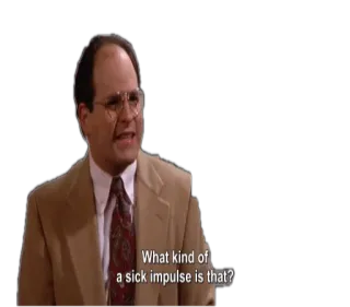 😨 George Costanza Seinfeld What kind of a sick impulse is that? Seinfeld, George Costanza, sitcom, funny, comedy, impulse telegram sticker