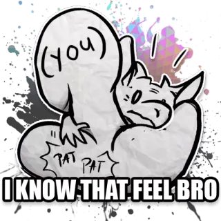 🤗 I KNOW THAT FEEL BRO Meme, Ôm, Ma, Buồn, Hài hước, Tôi hiểu telegram sticker