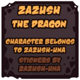 ✍️ Zazush the Dragon ZAZUSH THE DRAGON
CHARACTER BELONGS TO ZAZUSH-UNA
STICKERS BY ZAZUSH-UNA drago, personaggio, adesivi, fantasy, Zazush-Una whatsapp sticker