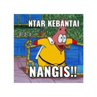 😀 Patrick Star NTAR KEBANTAI
NANGIS!! patrick, spongebob, meme, cartoon telegram sticker
