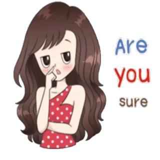 😒 Are You sure dibujo animado, pregunta, duda, chica, curiosa whatsapp sticker