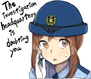 😟 The investigation headquarters is doubting you アニメ, 警察, 疑念, 捜査, 本部 whatsapp sticker