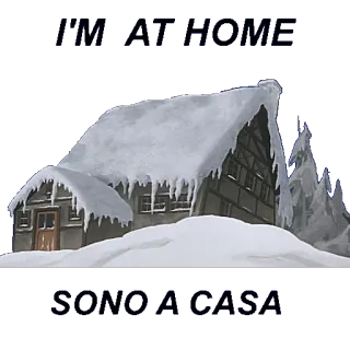 🏠 I'M AT HOME
SONO A CASA Haus, Schnee, Winter, Zuhause, Hütte telegram sticker