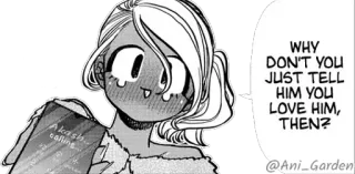 😮‍💨 WHY DON'T YOU JUST TELL HIM YOU LOVE HIM, THEN? Anime, Manga, Amor, Romance telegram sticker
