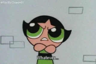 😡 Buttercup The Powerpuff Girls Whatever... Dessin animé, Fille, Agacée, Attitude, Années 90, Nicktoon whatsapp sticker