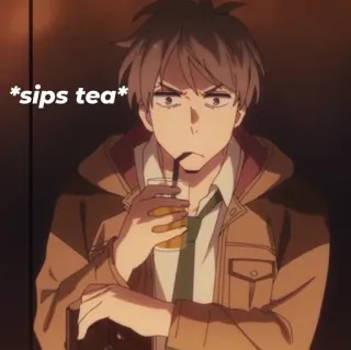 💵 *sips tea* Anime, Herbata, Pije herbatę, Picie, Kreskówka telegram sticker