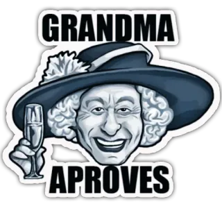 👵 GRANDMA APROVES bà, bà, chấp thuận, cổ điển, vui nhộn, mũ, rượu sâm panh telegram sticker