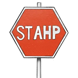 ✋ STAHP Stop, Divertente, Meme, Umorismo, Slang, Segnale telegram sticker
