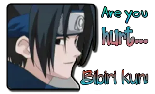 😏 Sasuke Uchiha Naruto Are you hurt.... Bibiri kun! Anime, Sasuke, Naruto, Kreskówka, Naklejka, Ranny, Bibiri, Kun telegram sticker