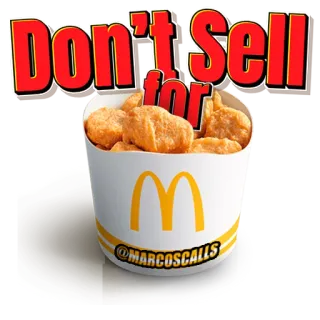 😉 Don't Sell for chicken nuggets, food, mcdonalds, bucket, fast food, meme telegram sticker
