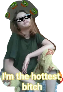 🔥 I'm the hottest, bitch Meme, Lustig, Sarkastisch, Provokant telegram sticker