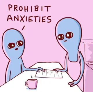 🤗 PROHIBIT ANXIETIES エイリアン, 不安, 禁止, 面白い, 漫画, ユーモア telegram sticker