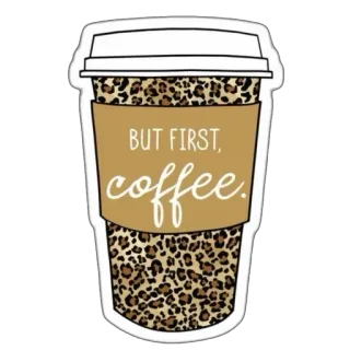🥤 BUT FIRST, coffee. café, xícara, estampa de leopardo, bebida, cafeína telegram sticker