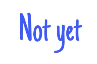 🇬🇧 Not yet teks, belum, frasa, ekspresi whatsapp sticker