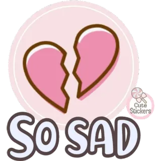🤗 SO SAD грустный, разбитое сердце, стикер, розовый, милый, эмодзи, разбитоесердце whatsapp sticker
