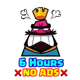 ❌ 6 HOURS NO ADS clash royale, rey, anuncios, juegos, juego móvil, promoción whatsapp sticker