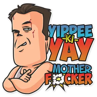 😉 John McClane Die Hard Yippee-Ki-Yay Mother F*cker trích dẫn phim, tục tĩu, John McClane, Die Hard, đẫm máu, chiến binh telegram sticker