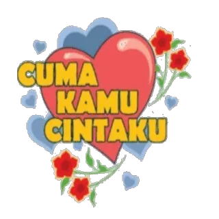 ❤ CUMA KAMU CINTAKU Liebe, Herz, Süß, Romantisch, Blumen whatsapp sticker