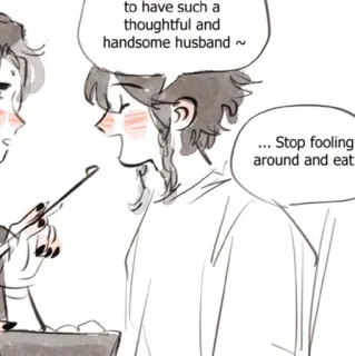 🩹 to have such a
thoughtful and
handsome husband ~
... Stop fooling
around and eat romance, mari, nourriture, dessin animé, mignon, couple telegram sticker
