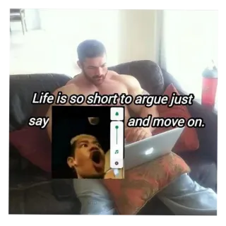 🤳 GigaChad Meme Life is so short to argue just say and move on. gigachad, meme, funny, advice, motivation, internet culture, sarcasm telegram sticker