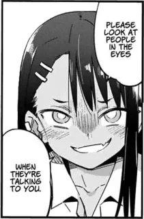 🖤 PLEASE LOOK AT PEOPLE IN THE EYES
WHEN THEY'RE TALKING TO YOU. anime, manga, eye contact, advice, communication, dialogue telegram sticker