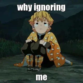 🙂 Zenitsu Agatsuma Demon Slayer why ignoring me Anime, Sedih, Menangis, Zenitsu, Demon Slayer, Manga telegram sticker