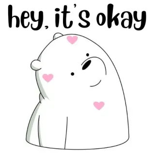 🐻‍❄️ hey, it's okay ours, mignon, dessin animé, coeur, positif, encouragement, We Bare Bears whatsapp sticker