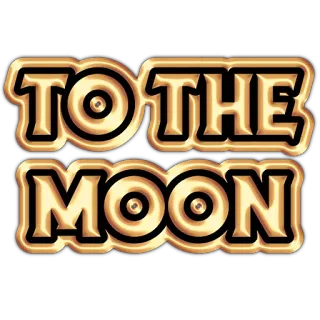 🌕 TO THE MOON 月亮, 文本, 天空, 天文学, 太空 telegram sticker