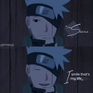 🙂 Kakashi Naruto I'm sad but I smile that's my life. anime, sad, smile, Kakashi, Naruto telegram sticker