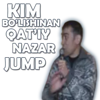 👸 KIM BO'LISHINAN QAT'IY NAZAR JUMP whatsapp sticker