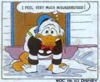😔 Donald Duck I FEEL VERY MUCH MISUNDERSTOOD! Paperino, cartone animato, incompreso, Disney, adesivo whatsapp sticker