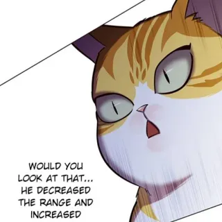 🥜 WOULD YOU LOOK AT THAT... HE DECREASED THE RANGE AND INCREASED cat, anime, manga, funny telegram sticker