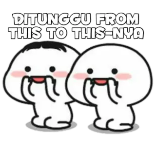 🍡 DITUNGGU FROM THIS TO THIS-NYA Dessin animé, Mignon, Attendre, Attente, Indonésie telegram sticker