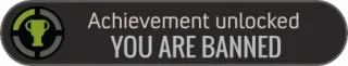 ⛔️ Achievement unlocked
YOU ARE BANNED achievement, banned, gaming, trophy telegram sticker