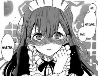👅 We... Welcome... Back, Master... anime, maid, manga, cute, blush whatsapp sticker