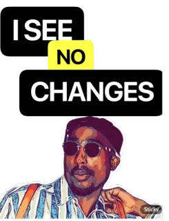 🙄 Tupac Shakur I SEE NO CHANGES tupac, rap, música, óculos de sol, mudanças whatsapp sticker