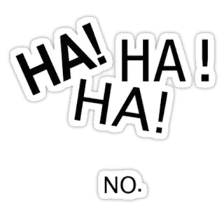 😄 HA! HA! HA!
NO. risada, não, engraçado, sarcástico, meme telegram sticker