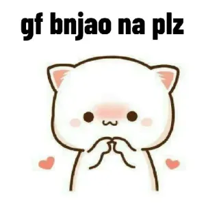 😌 gf bnjao na plz whatsapp sticker