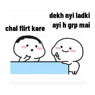 😂 chal flirt kare
dekh nyi ladki
ayi h grp mai bercinta, humor, kartun, gestur ofensif telegram sticker