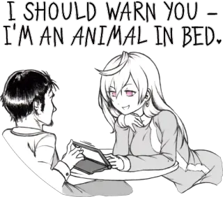 🛏 I SHOULD WARN YOU
I'M AN ANIMAL IN BED. cartoon, anime, couple, romance, relationship, warning, bed telegram sticker